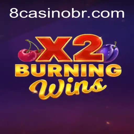 Discover the Excitement of BurningWinsX2: The Ultimate Slot Game Experience at 8casino.COM Oficial Slots Brasil #1