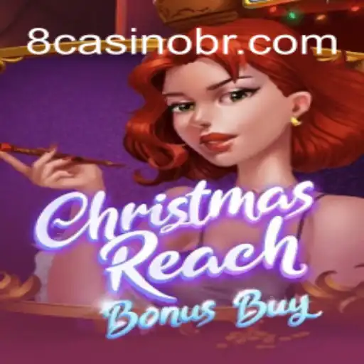 ChristmasReachBonusBuy: The Festive Slot Adventure at 8casino.COM Oficial Slots Brasil #1